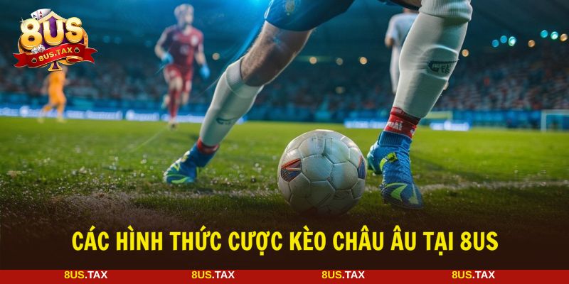Có nhiều hình thức để soi kèo tại cổng game 8US