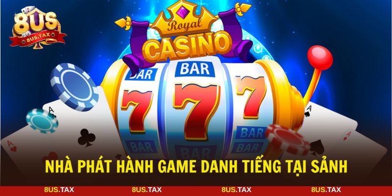 Nhà phát hành hợp tác 8US cung cấp game chất lượng