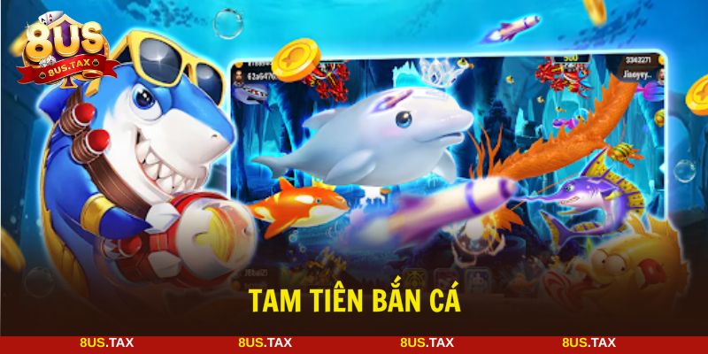 Tam Tiên bắn cá