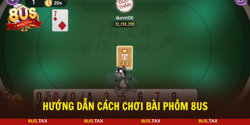 Tham khảo cách chơi bài Phỏm khi tham gia tại 8US